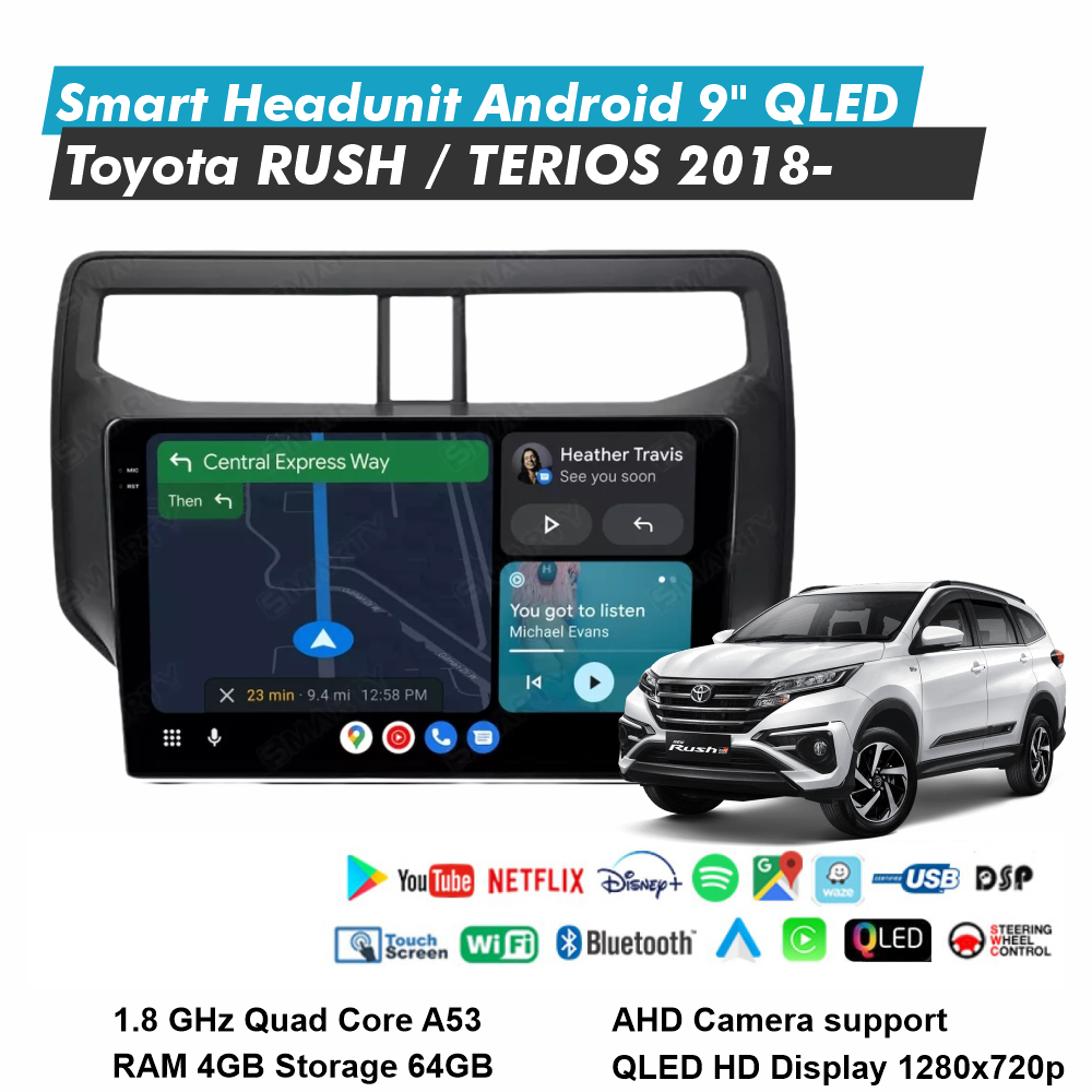 all new RUSH TERIOS 2018-2024 headunit android 9 inch RAM 4GB Storage 64GB QLED HD tape audio mobil