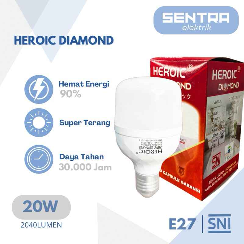 Lampu LED Heroic Diamond 20 Watt / Lampu Bohlam LED  Heroic 20W SNI