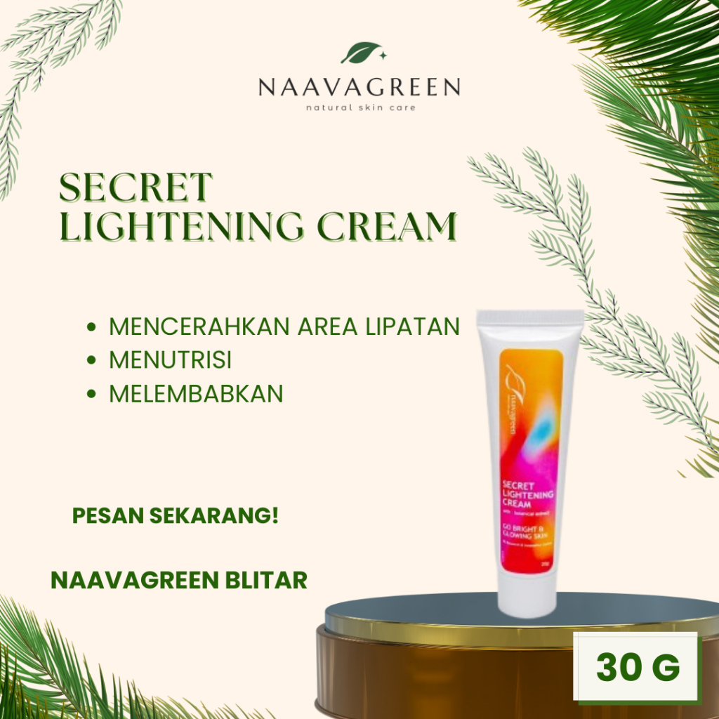NAAVAGREEN SECRET LIGHTENING CREAM / KRIM LIPATAN / MENCERAHKAN KETIAK