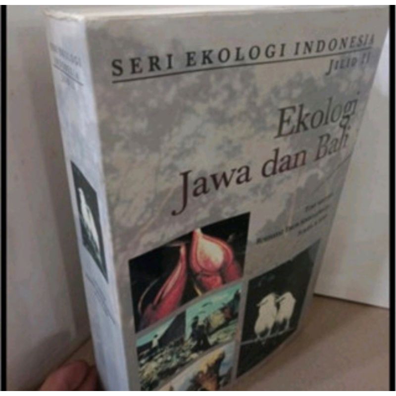 Ekologi Jawa dan Bali Jilid II /Seri Ekologi Indonesia