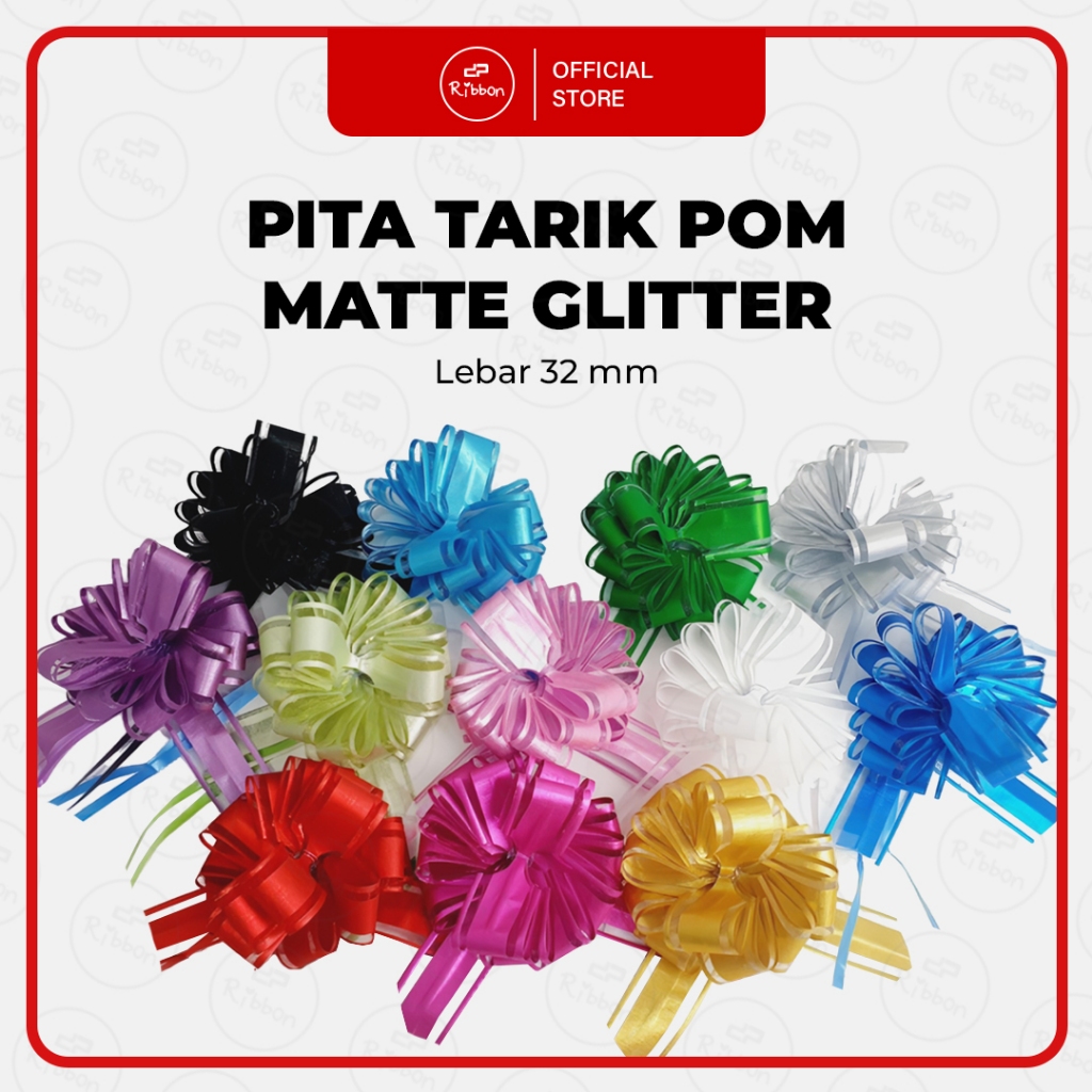 

Pita Tarik Pom 32 mm Matte GLITTER Hiasan Parcel Kado Souvenir RIBBON