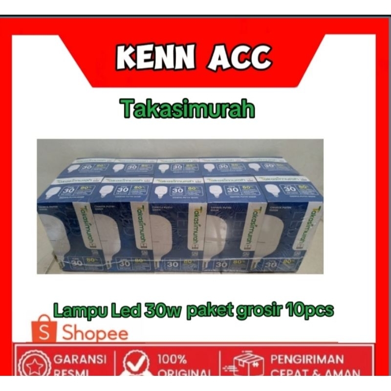 Paket 10pcs Lampu Led Takasimurah 30w / lampu murah led 30w takasimurah