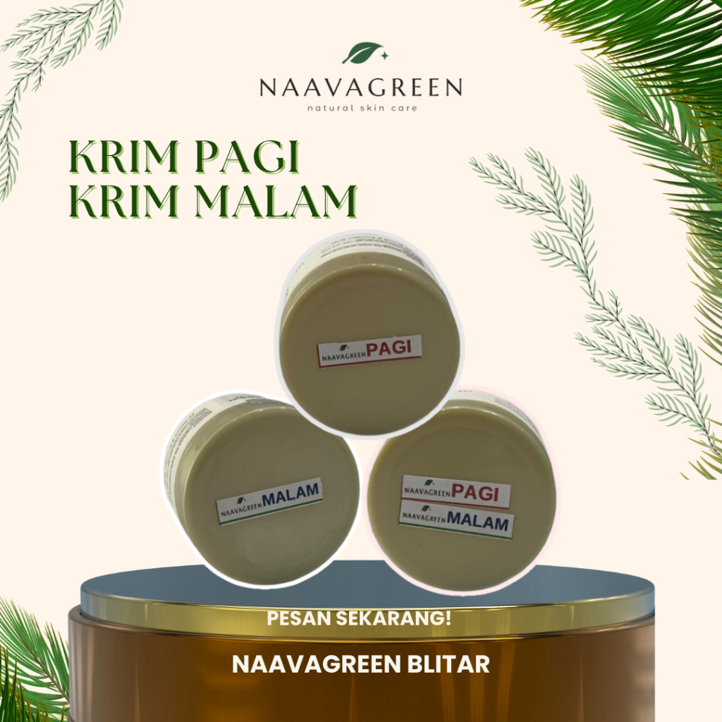 NAAVAGREEN KRIM PAGI MALAM