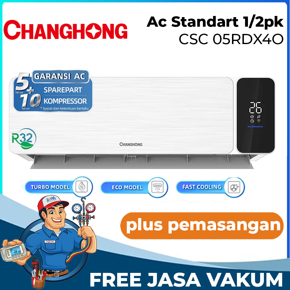 PROMO AC CHANGHONG 1/2 PK CSC 05RDX4O LOW WATT 338W - Garansi 10 Th - HEMAT LISTRIK