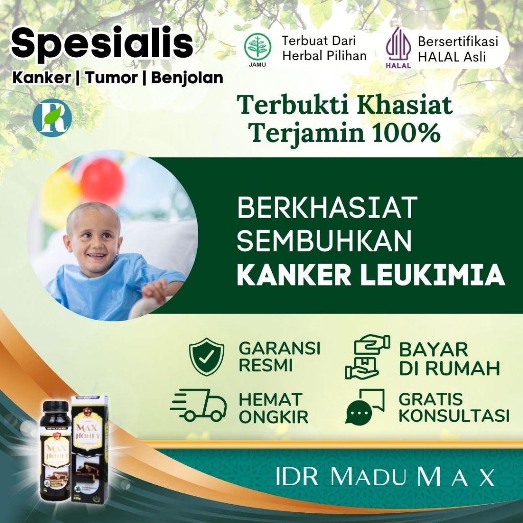 Obat Leukimia  - IDR Madu Max - Testimoni Terbukti 100%