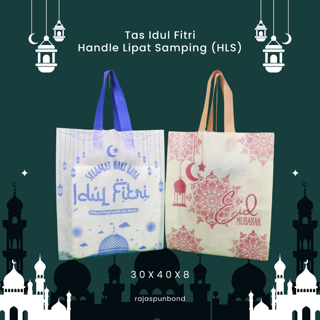 

HLS Lebaran, Tas Idul Fitri, Tas Murah,Ukuran 25x35 & 30x40 & 38x45 & 20x25