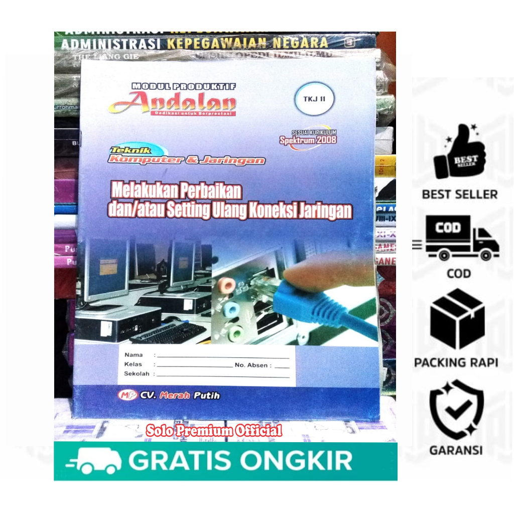 Buku LKS SMK Lembar Kerja Siswa Modul Produktif Teknik Komputer Dan Jaringan Melakukan Perbaikan Dan