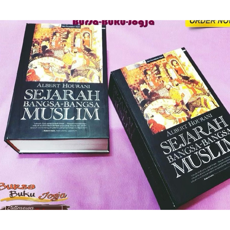 Sejarah Bangsa Bangsa Muslim - Albert Hourani ( Segel )