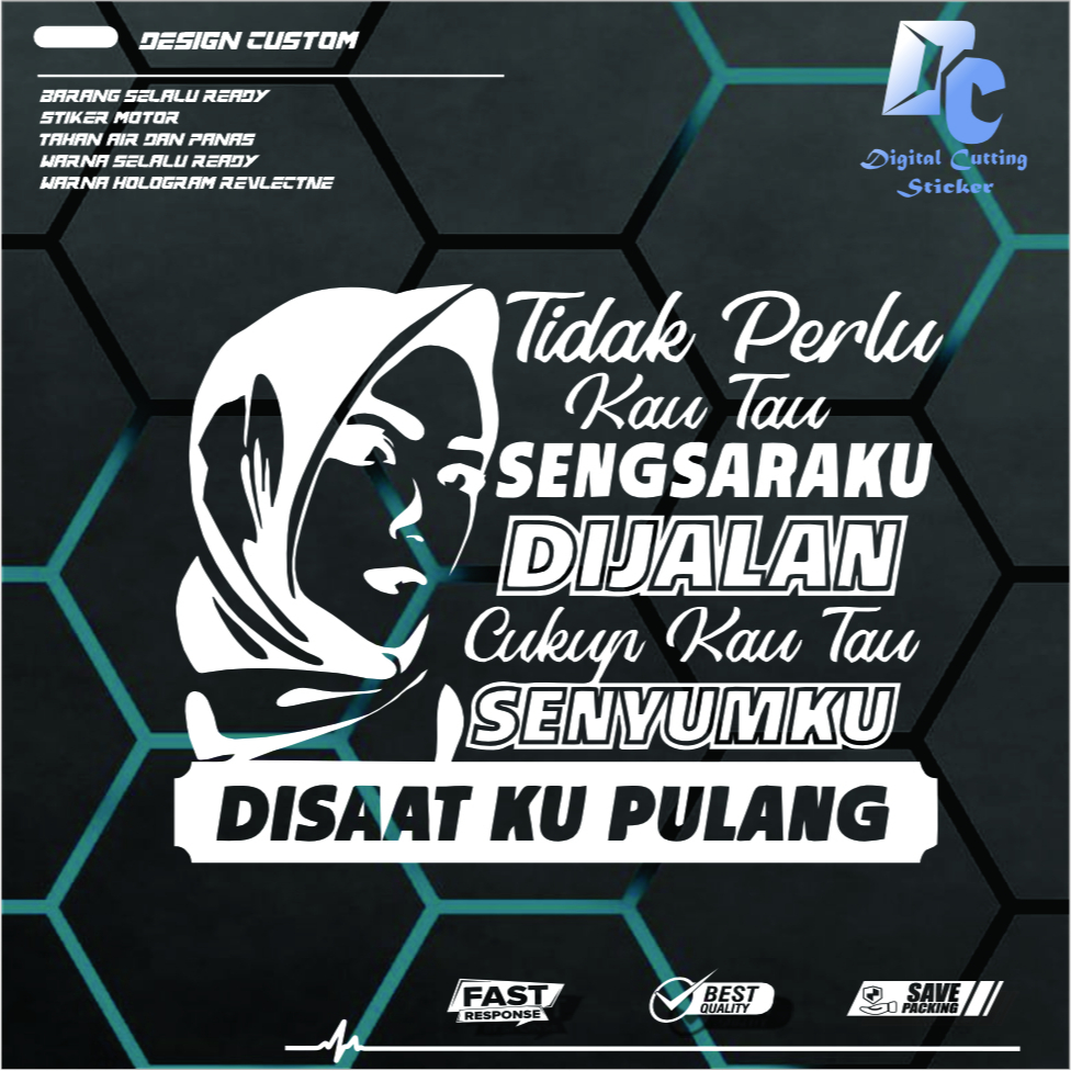 [cod] Cutting Stiker/Sticker Kaca/Body Mobil Truck/Pickup/Mobil L300 Kata Kata Tidak Perlu Kau Tau S