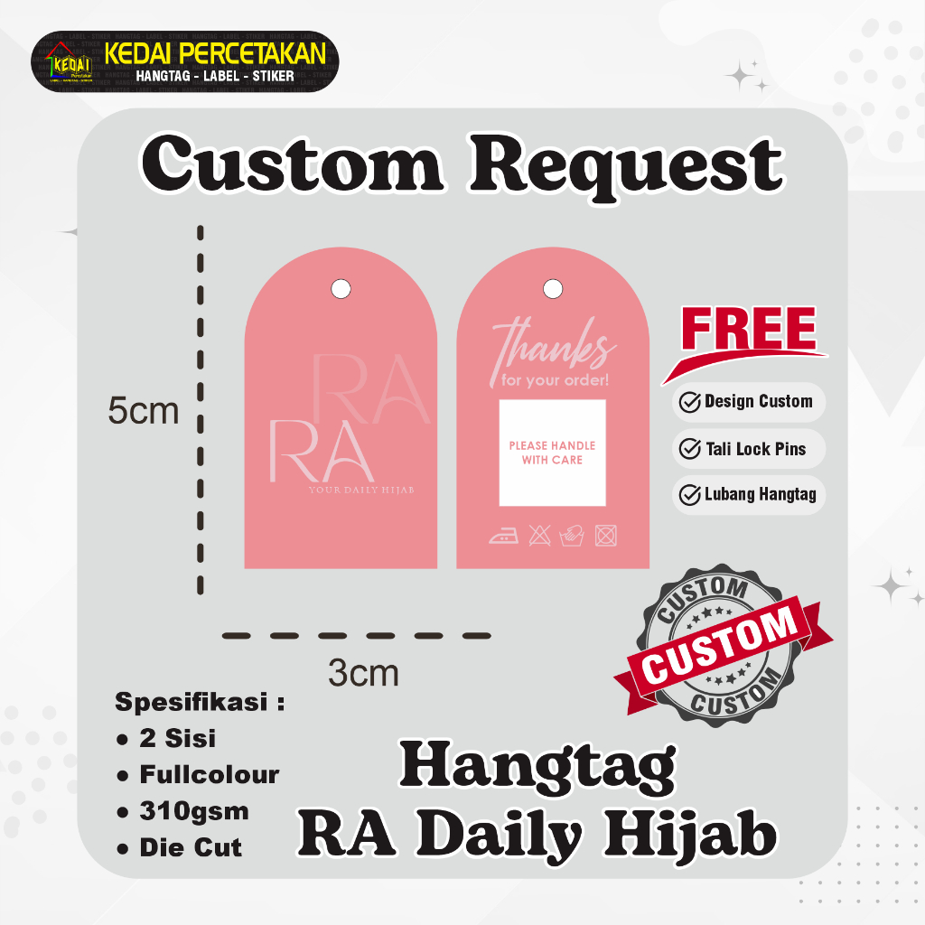 

HANGTAG RA DAILY HIJAB hantag aksesoris handtag Souvenir hangtag Custom hentek thank you handstag hangteg merk price tag label baju lebel merek bonus tali (HTRH) 2 Sisi