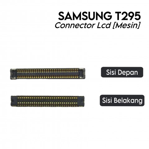 Konektor Flexible LCD (Mesin) Samsung T295 / SM-T290 / SM-T295 - Flexible Flexibel Fleksibel Fleksib