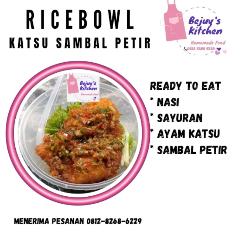 

BEJUY'S KITCHEN RICE BOWL CHICKEN KATSU SAMBAL PETIR / SAOS MAYONES