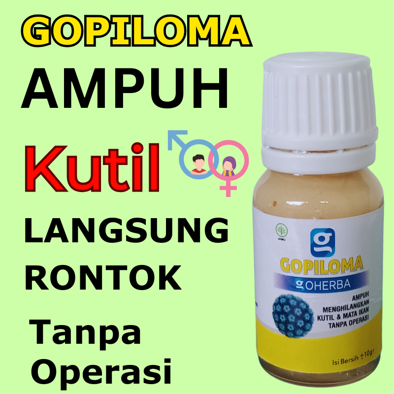 Salep Kutil Kelamin Laki Laki & Wanita - GOPILOMA - Perontok Kutil Mr P Miss V Anus & Selangkangan