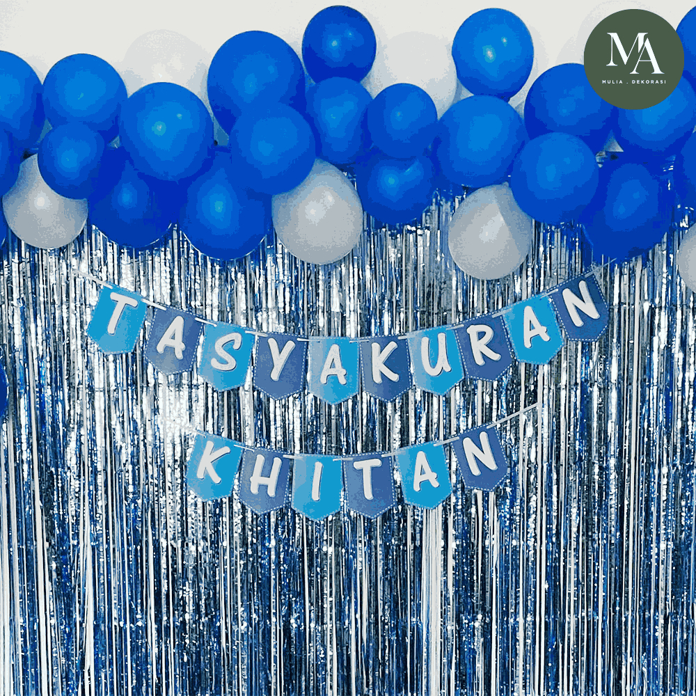 Paket Dekorasi Khitan Syukuran Aqiqah Ulang Tahun 1 Set Balon Tirai Foil