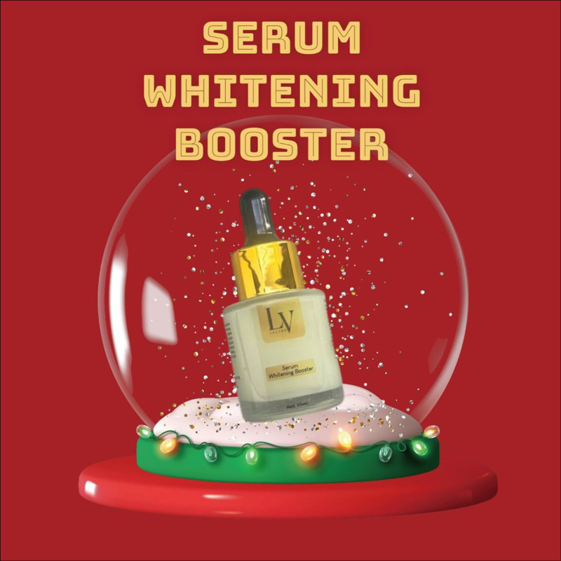 SERUM WHITENING BOOSTER LV BEAUTY