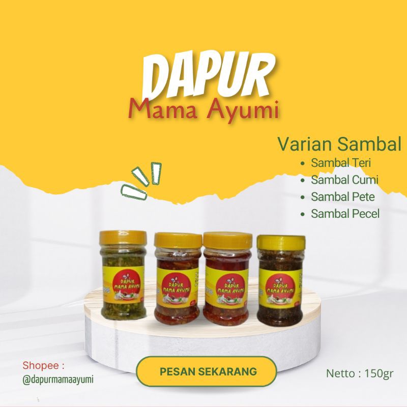 

Paket Sambal Teri Sambal Pete Sambal Cumi Sambal Pecel by Dapur Mama Ayumi