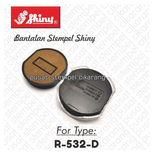 

Bantalan Stempel Shiny Type R-532-D