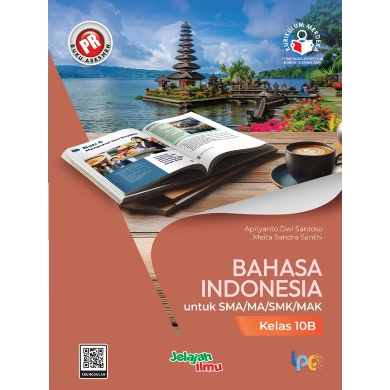Buku lks pr SMA Bahasa Indonesia kelas X, 10 semester 2 kurikulum merdeka tahun 2025 Intan Pariwara
