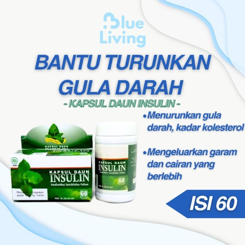 

OBAT HERBAL DIABETES KAPSUL DAUN INSULIN PENGOBATAN KENCING MANIS KAPSUL BLUE LIVING