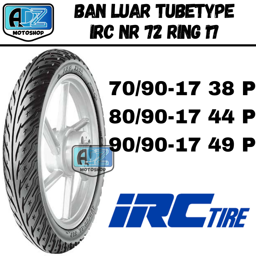 Ban Luar IRC NR72 TUBETYPE RING 17 TUBE TYPE MOTOR BEBEK DEPAN BELAKANG 70/90-14 80/90-14 90/90-14 S
