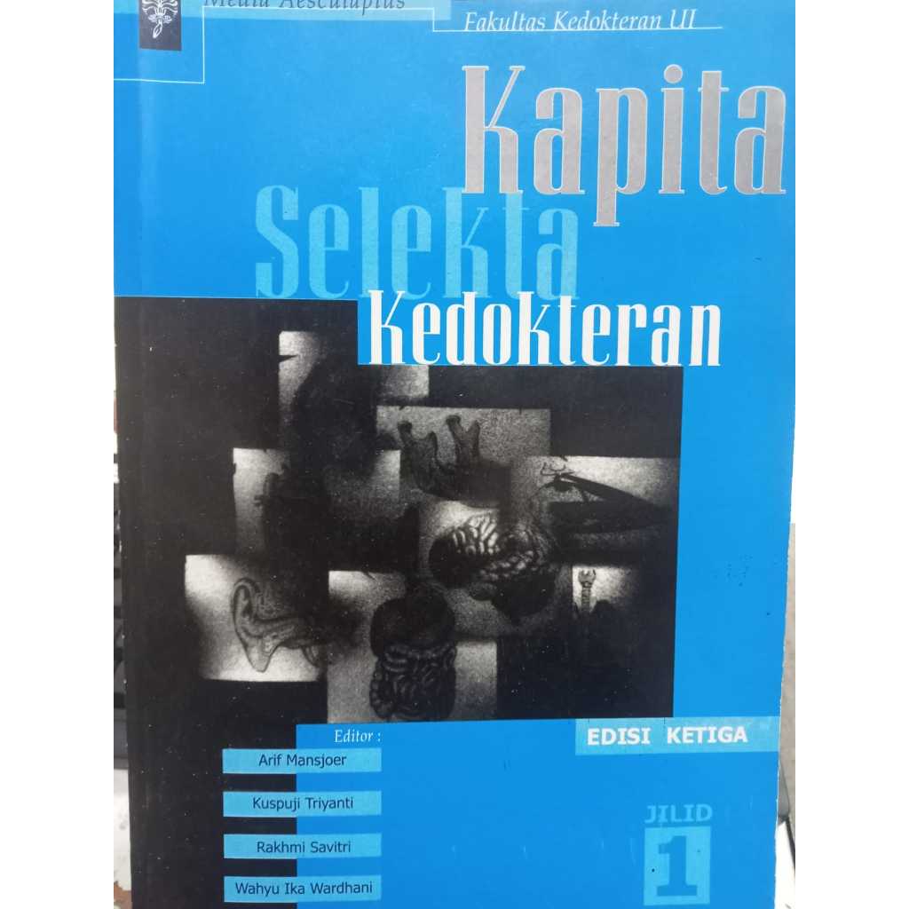 KAPITA SELEKTA KEDOKTERAN EDISI KETIGA JILID 1