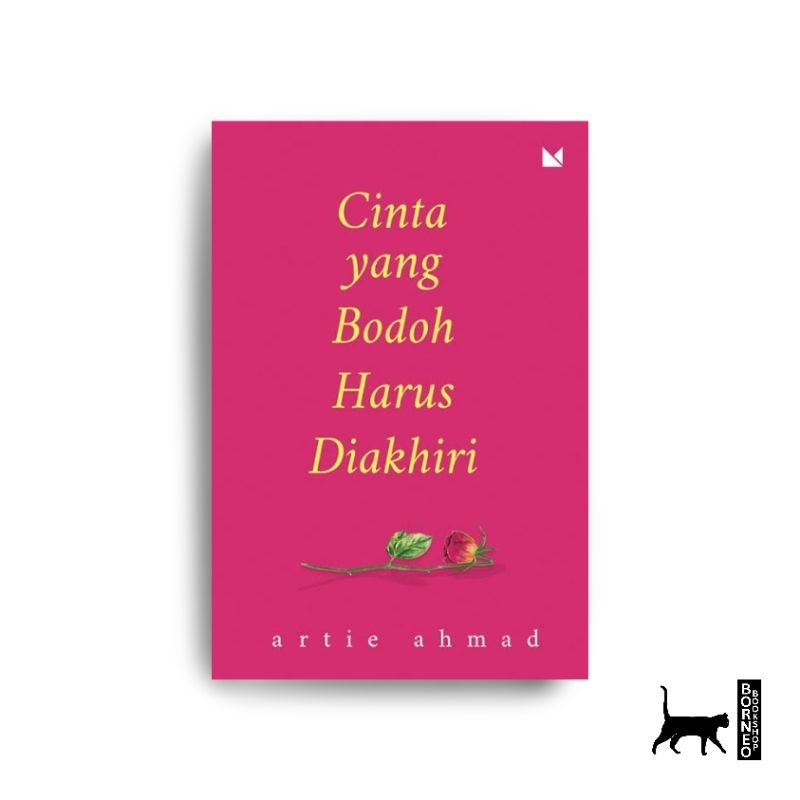 Cinta yang Bodoh Harus Diakhiri