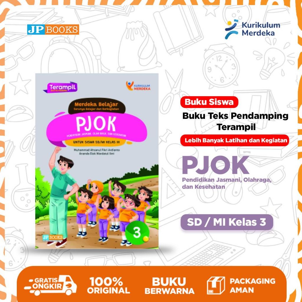 JP Books – Buku Teks Siswa Pendamping Terampil Kurmer Sekolah PJOK Sd Kelas 3 - Kurikulum Merdeka