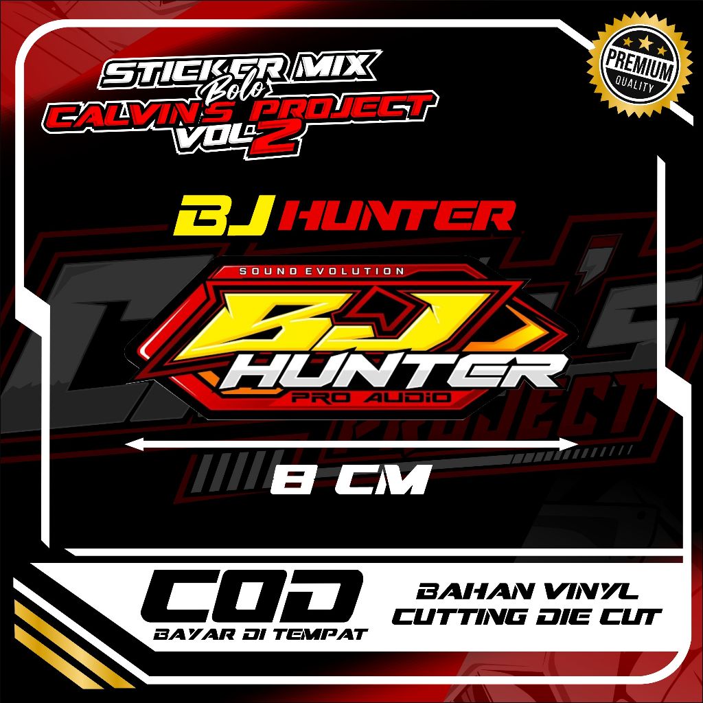 ORIGINAL STIKER BJ HUNTER PRO AUDIO by CALVIN'S PROJECT