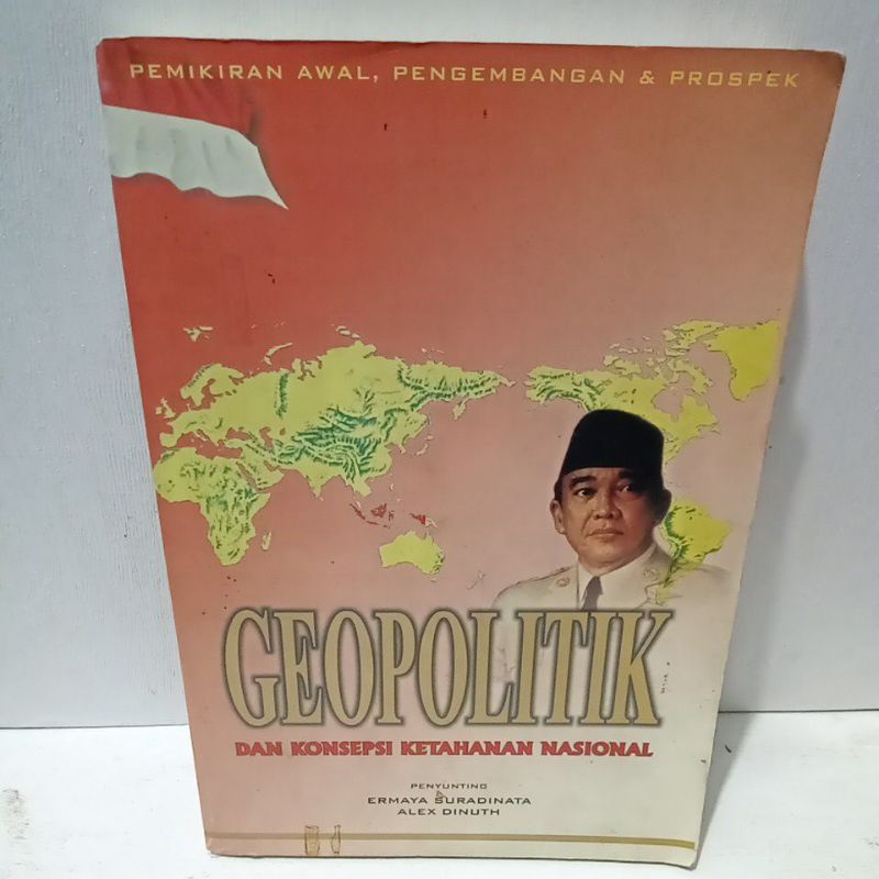 Buku Original GEOPOLITIK & KONSEPSI KETAHANAN NASIONAL - ERMAYA S. ALEX DINUTH