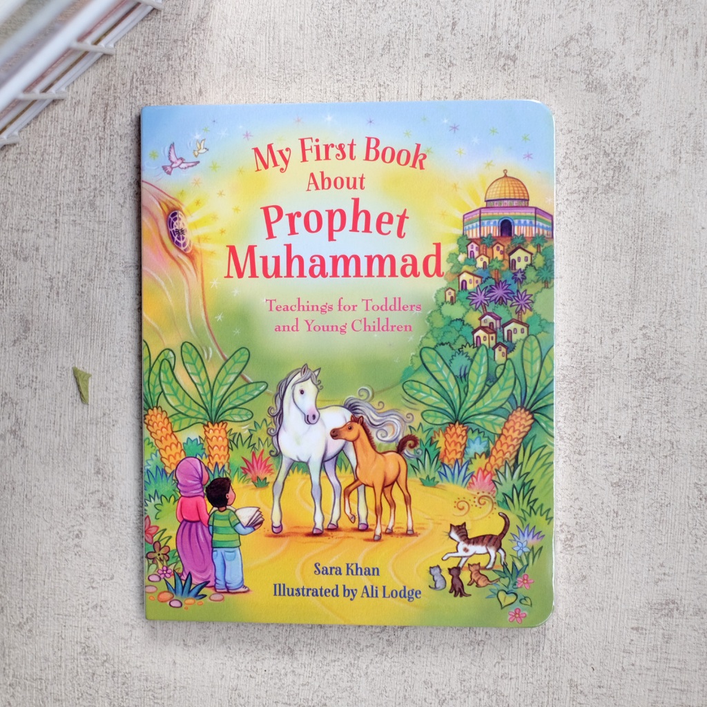 [Kube Publishing Ltd] My First Book About Prophet Muhammad