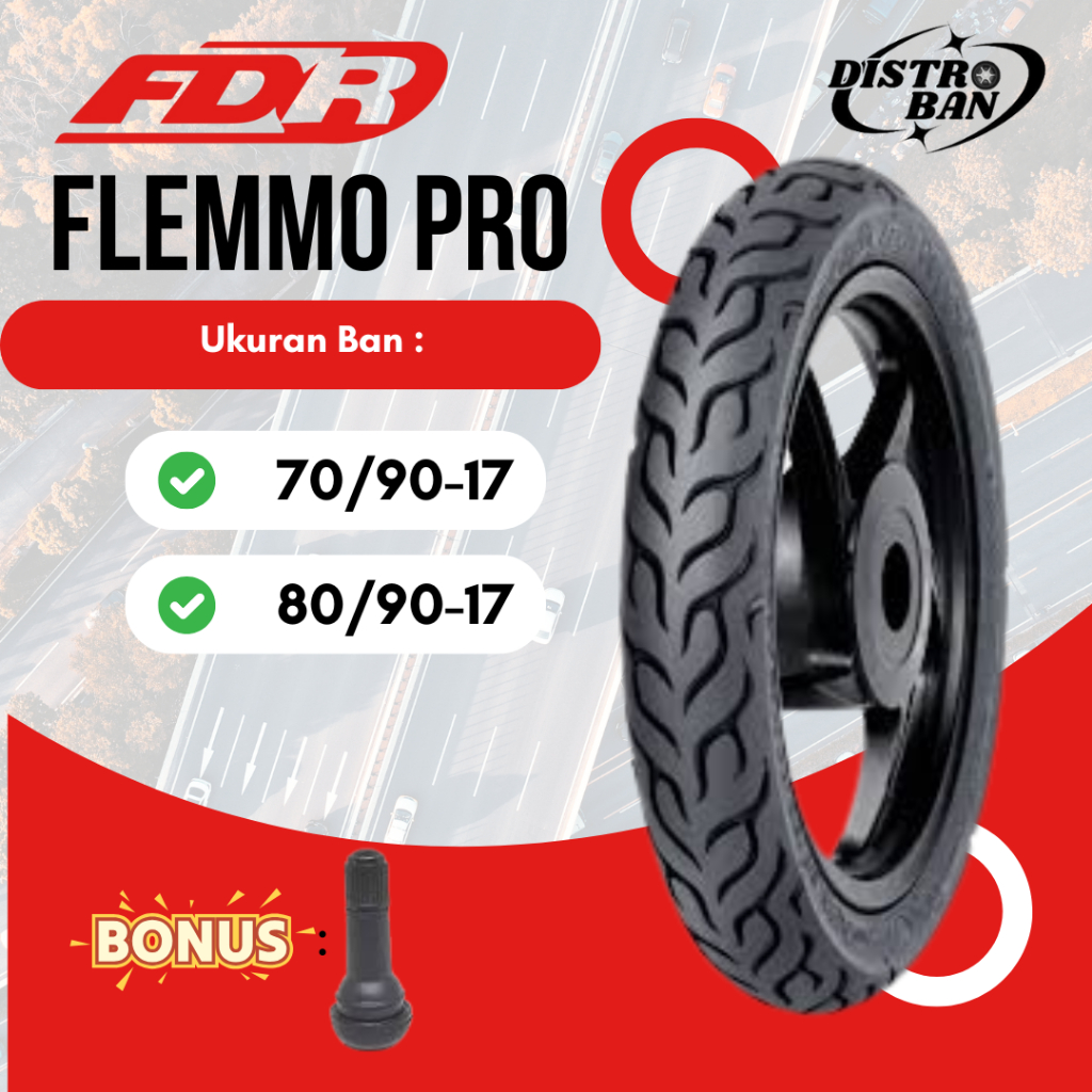 Ban Motor Ring17 FDR Flemmo PRO 70/90 80/90 Tubles Revo Sonic Satria FU Jupiter Supra Vega Karisma