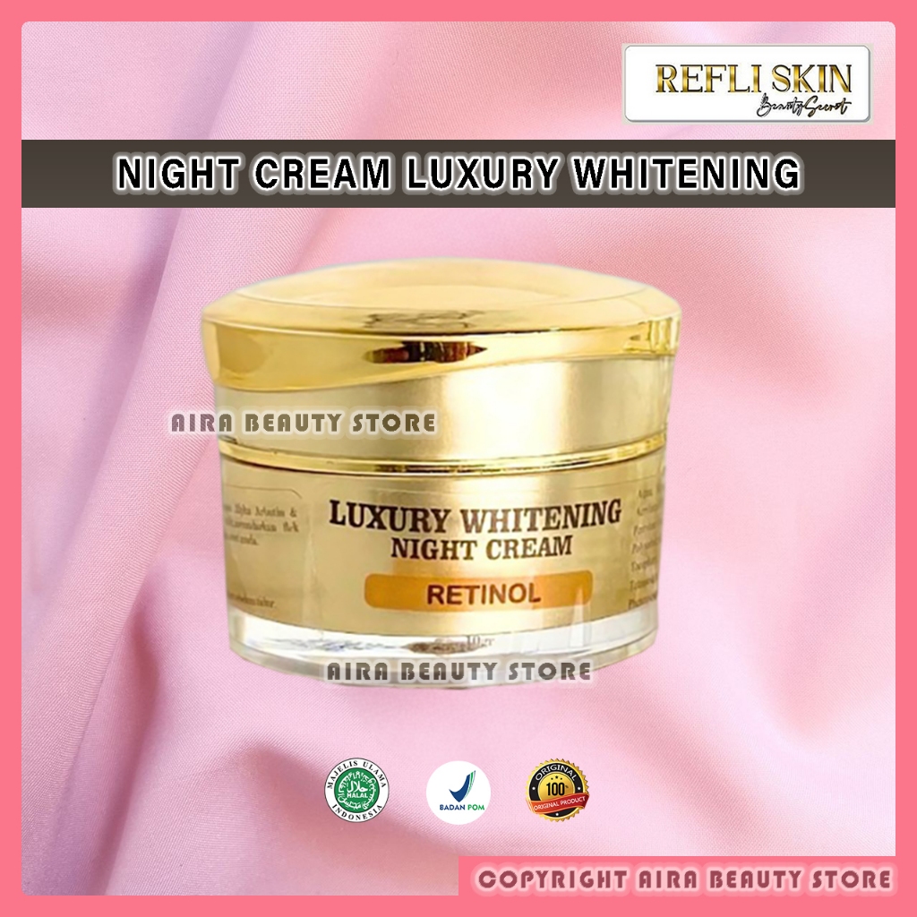 Night Cream Luxury Original Clinic Refli Skin x Lglow Beauty
