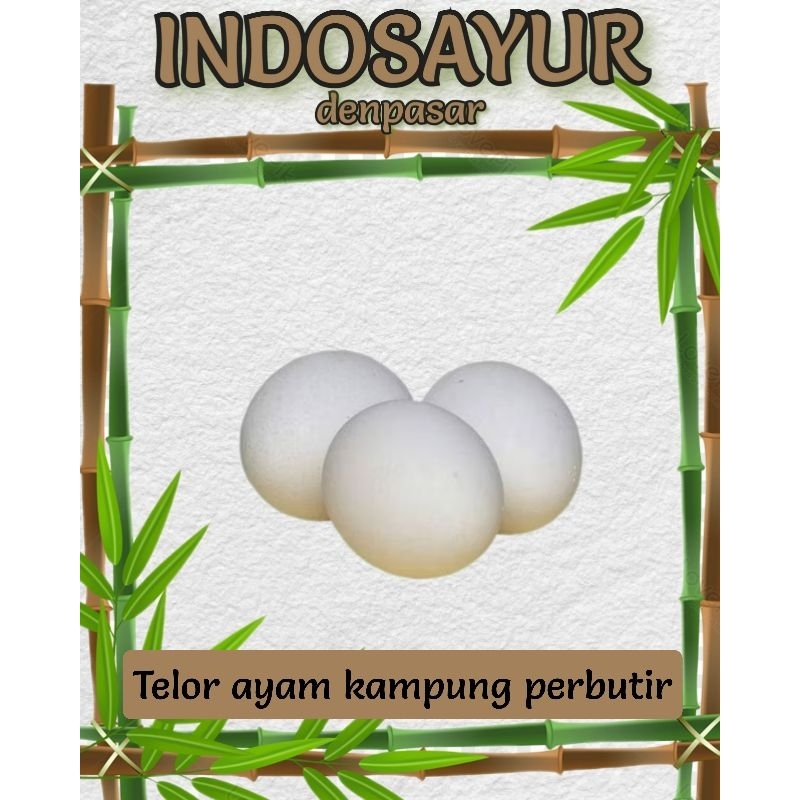 

Telur Ayam Kampung per butir _ INDOSAYUR