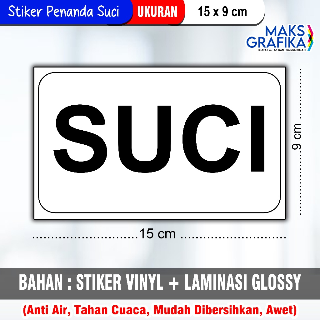 

STIKER SUCI UKURAN 15 X 9 CM + LAMINASY GLOSSY
