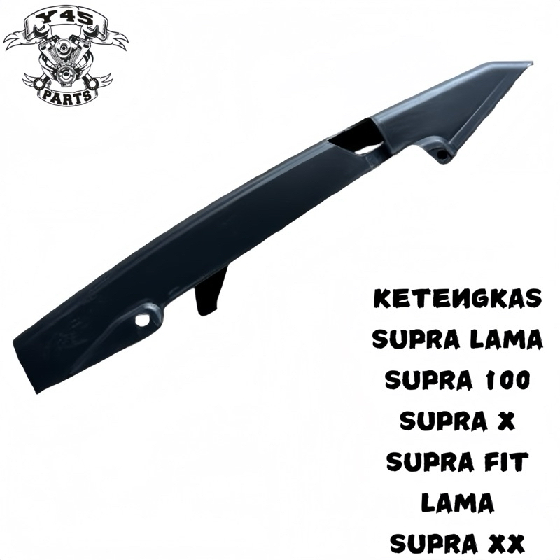 KETENGKAS TUTUP RANTAI SUPRA SUPRA X SUPRA LAMA SUPRA 100 SUPRA XX SUPRA V