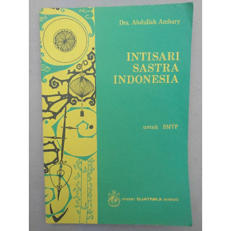 Buku Intisari Sastra Indonesia untuk SMTP oleh Drs. Abdullah Ambary