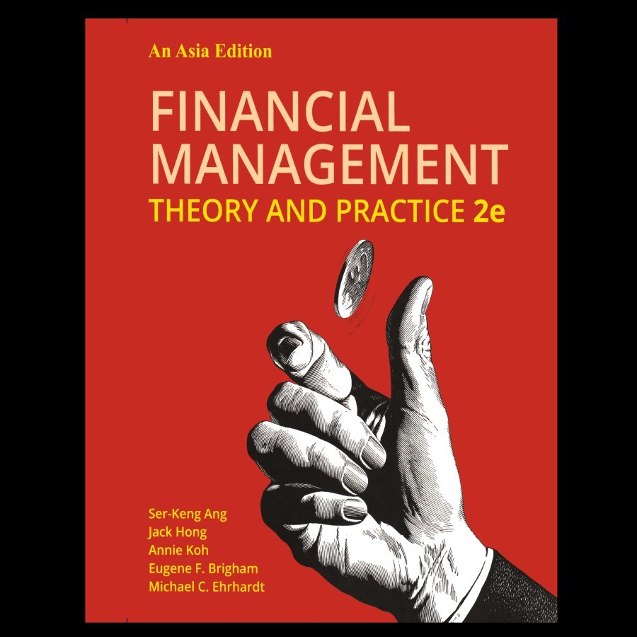 Financial Management, Theory and Practice 2e, An Asia Edition