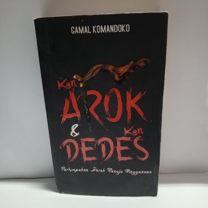 Novel Original Ken Arok dan Ken Dedes by Gamal Komandoko