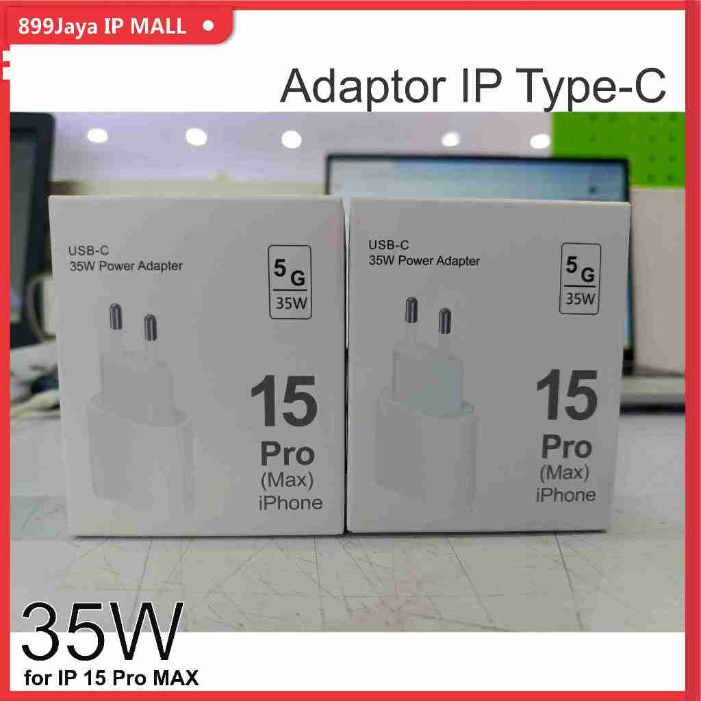 ADAPTOR IPHONE 15 PRO MAX 35W TYPE-C - BERGARANSI 1 BUKAN