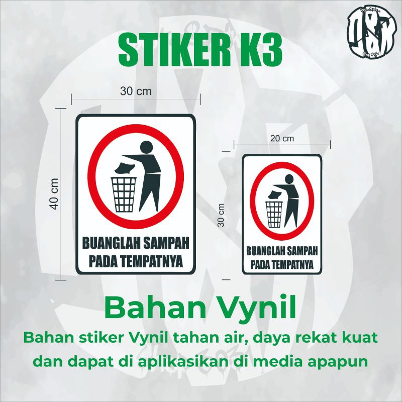

STICKER PERINGATA/STICKER BUANGLAH SAMPAH PADA TEMPATNYA/STICKER VYNIL/STICKER PLANG/STICKER K3/STICKER KEREN