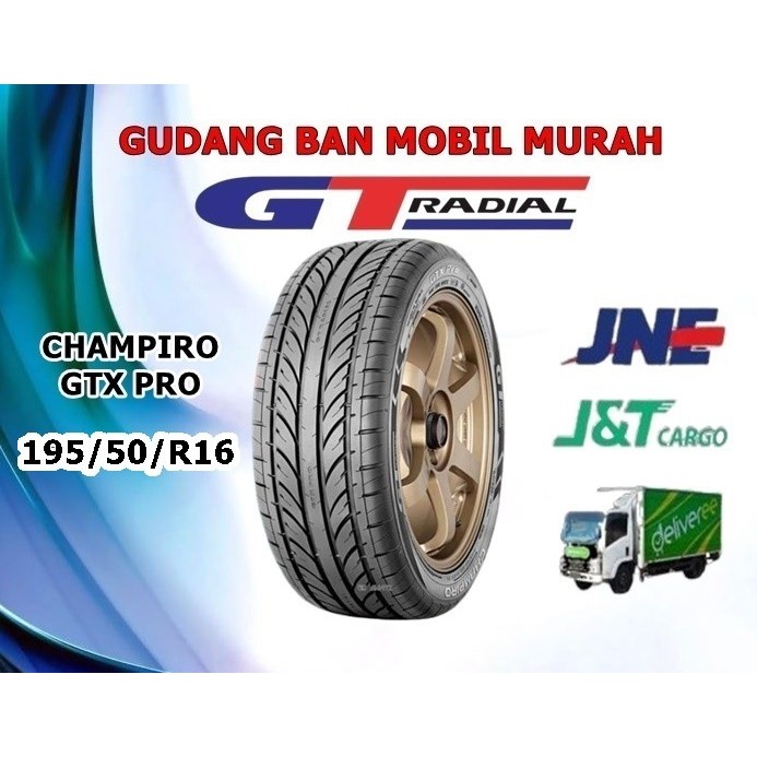 ban 195 50 r16 champiro gtx pro ban ring 16 tubeles ban mobil murah