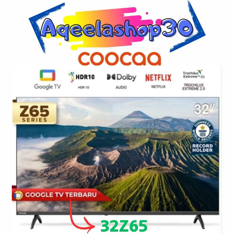 COOCAA 32Z65 GOOGLE TV 32 INCH