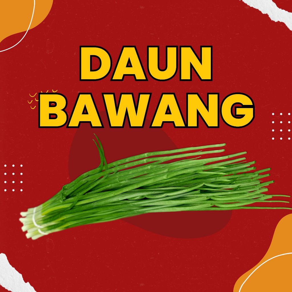 

DAUN BAWANG - BAWANG DAUN