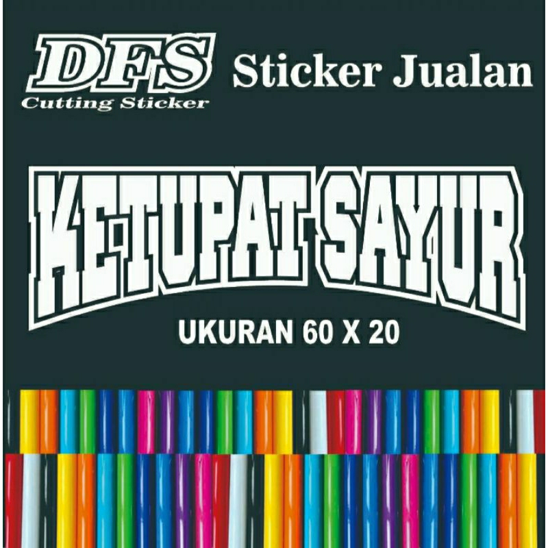 

sticker cutting tulisan ketupat sayur ukuran 60x20 cm