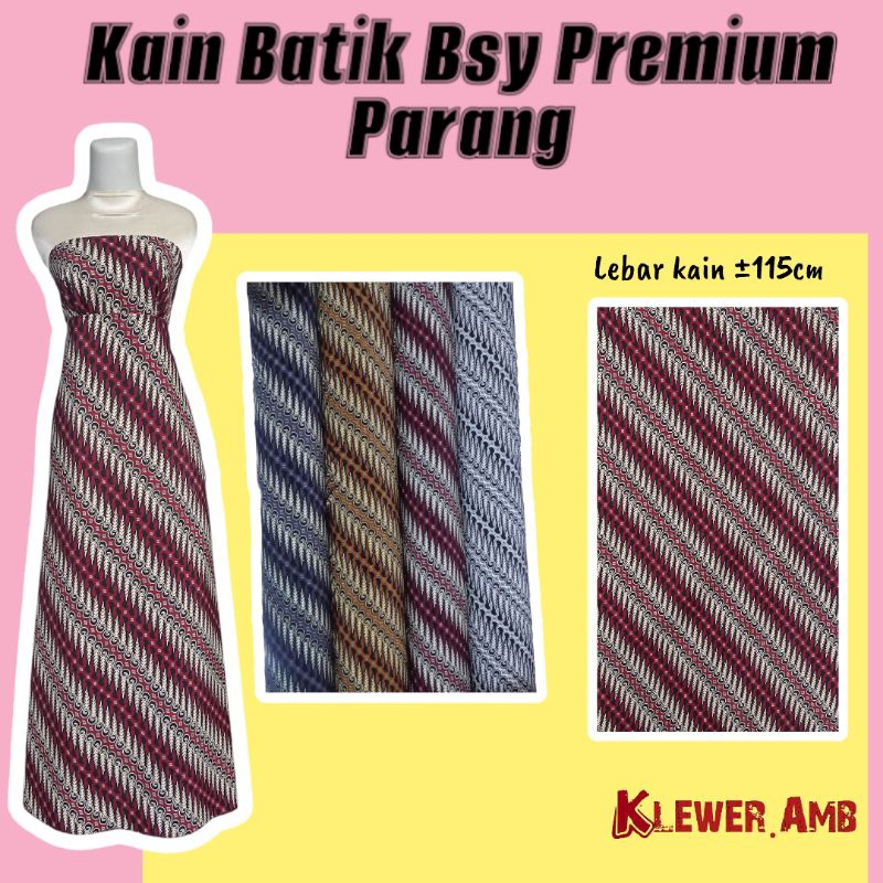 Bahan Kain Batik BSY Premium Parang / batik bsw bsw halus lembut meteran