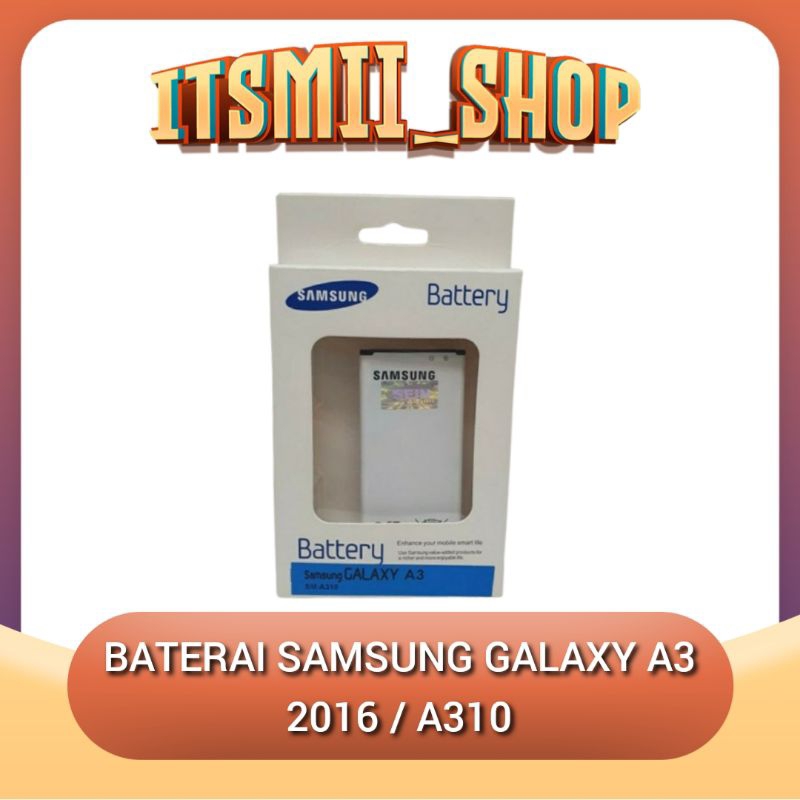 Batre Baterai Battery Samsung Galaxy A3 2016 | A310
