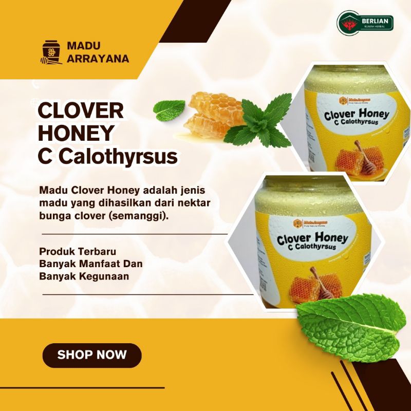 

Clover Honey Arrayana