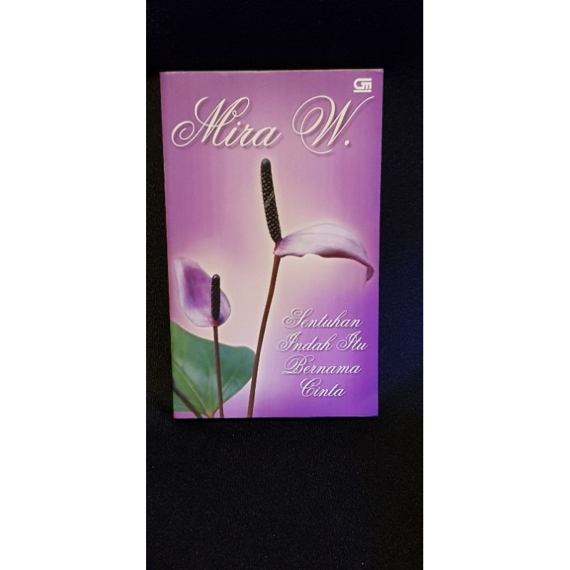 Novel Mira W. Sentuhan Indah Itu Bernama Cinta