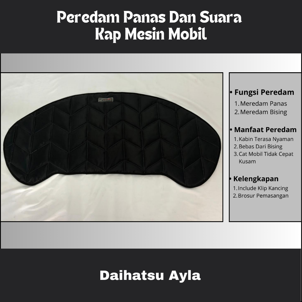 Daihatsu Ayla Peredam  Kap Mesin Mobil