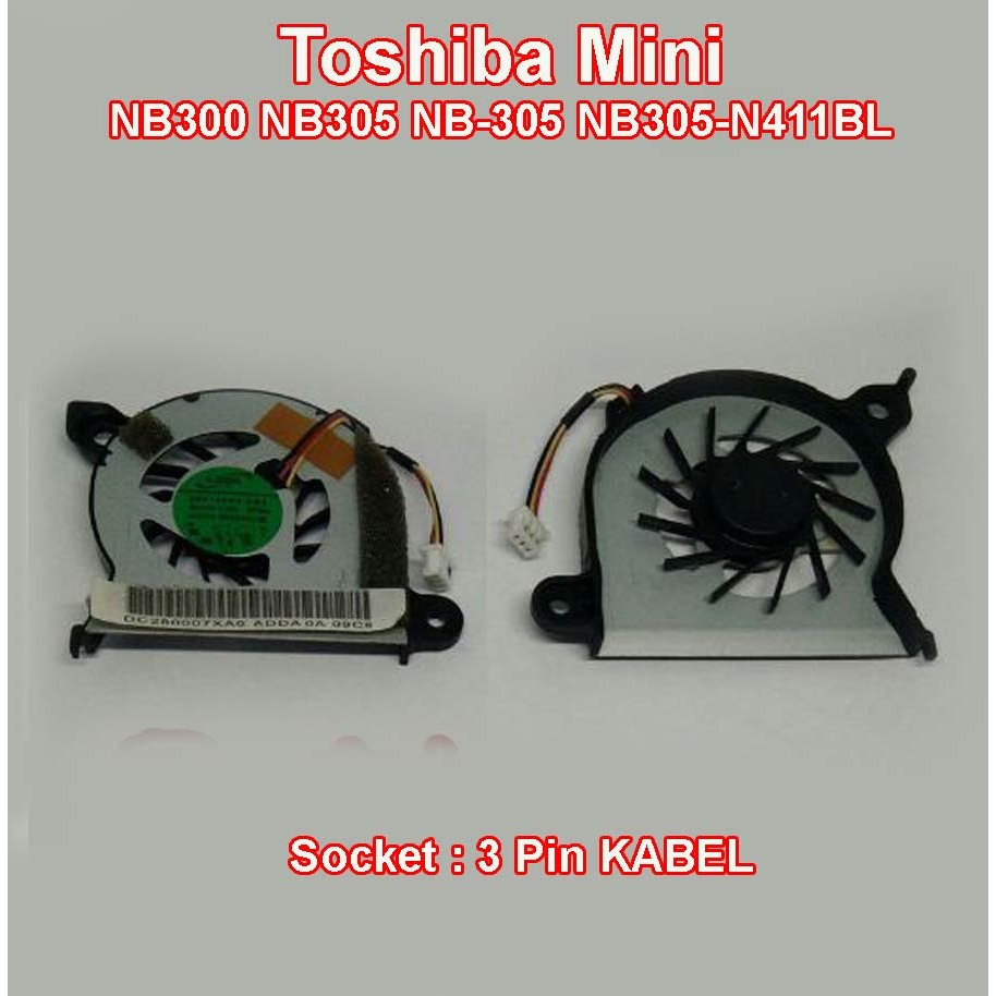 FAN KIPAS TOSHIBA MINI NB300 NB305 NB305-N410 NB305-N411BL NB305-N600